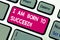 Text sign showing I Am Born To Succeed. Conceptual photo Motivation be focused in your goals optimistic Keyboard key