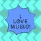 Text sign showing I Love Music. Conceptual photo Having affection for good sounds lyric singers musicians Blank Color