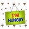 Text sign showing I M Hungry. Conceptual photo having a strong wish or desire for something to put on stomach Colored