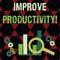 Text sign showing Improve Productivity. Conceptual photo Increase the amount of goods and services available Magnifying