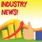 Text sign showing Industry News. Conceptual photo delivering news to the general public or a target public Thumb Up Good