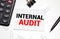 Text sign showing Internal Audit. Conceptual photo Evaluates the effectiveness of the controls and processes