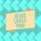 Text sign showing Jesus Loves You. Conceptual photo Believe in the Lord To have faith religious demonstrating Blank
