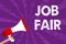 Text sign showing Job Fair. Conceptual photo An event where a person can apply for a job in multiple companies Grunge Megaphone lo