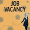 Text sign showing Job Vacancy. Business idea empty or available paid place in small or big company Lady wearing suit