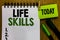 Text sign showing Life Skills. Conceptual photo that is necessary or desirable full participation in everyday Notebook clothespin