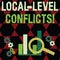 Text sign showing Local Level Conflicts. Conceptual photo creating local incentives to spoil the process Magnifying