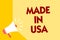 Text sign showing Made In Usa. Conceptual photo American brand United States Manufactured Local product Megaphone loudspeaker yell