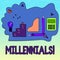 Text sign showing Millennials. Conceptual photo Generation Y Born from 1980s to 2000s.
