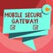 Text sign showing Mobile Secure Gateway. Conceptual photo Securing devices from phishing or malicious attack Folded 3D