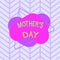Text sign showing Mother S Day. Conceptual photo a celebration honoring the mother of the family or motherhood Asymmetrical uneven