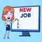 Text sign showing New Job. Conceptual photo signing contract Finding work opportunity Seeking better salary White Female