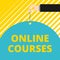 Text sign showing Online Courses. Conceptual photo Revolutionizing formal education Learning through internet Man hand