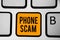 Text sign showing Phone Scam. Conceptual photo getting unwanted calls to promote products or service Telesales Keyboard orange key