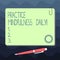 Text sign showing Practice Mindfulness Daily. Conceptual photo Cultivating focus awareness on the present Blank Square