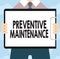 Text sign showing Preventive Maintenance. Conceptual photo Avoid Breakdown done while machine still working