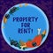 Text sign showing Property For Rent. Conceptual photo owner receives payment from occupant known as tenants Hand Drawn