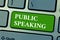 Text sign showing Public Speaking. Conceptual photo talking people stage in subject Conference Presentation