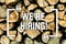 Text sign showing We Re Hiring. Conceptual photo Workforce Wanted New Employees Recruitment Wooden background vintage wood wild