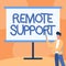 Text sign showing Remote Support. Business concept type of secure service, which permits representatives to help Teacher