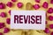 Text sign showing Revise Motivational Call. Conceptual photo Reconsider something to improve it Review written on Sticky Note pape