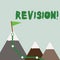 Text sign showing Revision. Conceptual photo Rechecking Before Proceeding Self Improvement Preparation Three Mountains