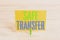 Text sign showing Safe Transfer. Conceptual photo Wire Transfers electronically Not paper based Transaction Green clothespin white