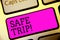 Text sign showing Safe Trip. Conceptual photo wishing someone to reach his destination in good health Keyboard purple key Intentio