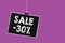 Text sign showing Sale 30. Conceptual photo A promo price of an item at 30 percent markdown Hanging blackboard message communicati