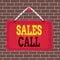 Text sign showing Sales Call. Conceptual photo a phone call made by a sales representative of a company Board fixed nail