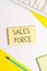 Text sign showing Sales Force. Conceptual photo they are responsible for of selling products or services Flat lay above