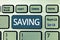 Text sign showing Saving. Conceptual photo economy of or reduction money time or another resource Store