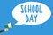 Text sign showing School Day. Conceptual photo starts from seven or eight am to three pm get taught there Man holding megaphone lo