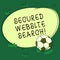 Text sign showing Secured Website Search. Conceptual photo browser and website communications are encrypted Soccer Ball