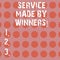 Text sign showing Service Made By Winners. Conceptual photo Good assistance Excellent successful support Circle photo