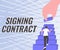 Text sign showing Signing Contract. Concept meaning the parties signing the document agree to the terms Gentleman