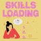 Text sign showing Skills Loading. Business concept points out the degree of difficulty when performing a task