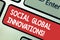 Text sign showing Social Global Innovations. Conceptual photo new concepts that meets social global needs Keyboard key