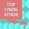 Text sign showing Stop Cyber Attack. Conceptual photo prevent attempt by hackers damage destroy computer network Color