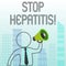 Text sign showing Stop Hepatitis. Conceptual photo Treatment or prevention of the inflammation of the liver.