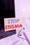 Text sign showing Stop Stigma. Conceptual photo end the feeling of disapproval that most showing in society have Note paper taped