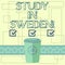 Text sign showing Study In Sweden. Conceptual photo Travel to European country for educational purposes 3D Coffee To Go