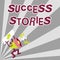 Text sign showing Success Stories. Internet Concept story of something or someone that achieves great success Megaphone