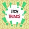 Text sign showing Tech Trends. Conceptual photo technology that is recently becoming popular and accepted Asymmetrical