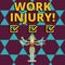 Text sign showing Work Injury. Conceptual photo accident that occurred during and as result of working Businesswoman