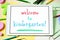 Text welcome to kindergarten in a tablet