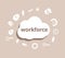 Text Workforce. Business concept . Icons set for cloud computing for web and app