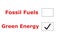 Texts Fossil Fuels and Green Energy with check boxes on their sides