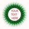 Textured green circle. In the middle is the text `Your text is here.` Flat vector icon. Vector graphics.