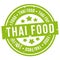 Thai food stamp. round sticker. grunge vintage ribbon thai food sign seal